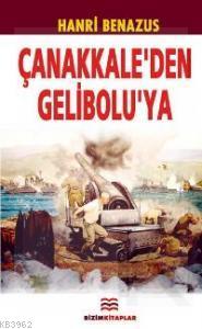 Çanakkale'den Gelibolu'ya Hanri Benazus