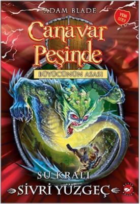 Canavar Peşinde 53 - Su Kralı Sivri Yüzgeç