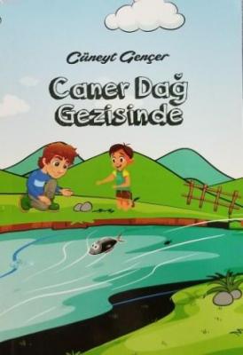 Caner Dağ Gezisinde