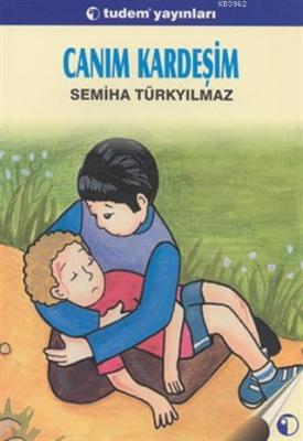 Canım Kardeşim