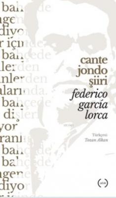 Cante Jondo Şiiri Federico Garcia Lorca