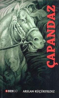 Çapandaz Arslan Küçükyıldız