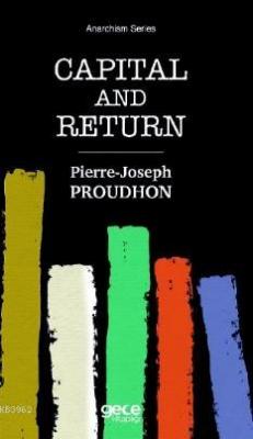 Capital and Return Pierre-Joseph Proudhon