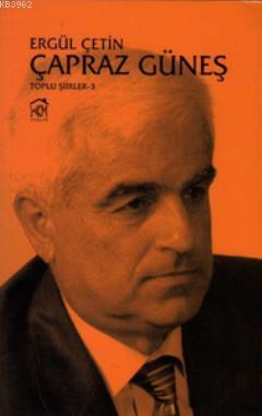 Çapraz Güneş (Toplu Şiirler 3)