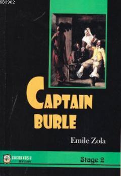 Captain Burle (Stage 2) Emile Zola