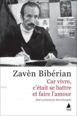 Car Vivre C'etait Se Battre Et Faire L'amour