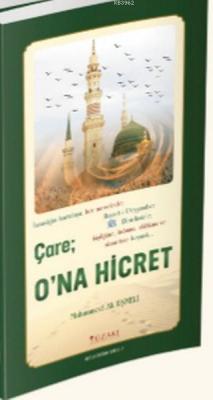 Çare O'na Hicret