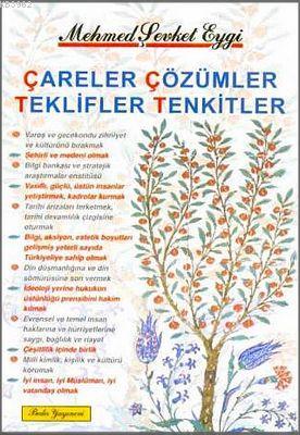 Çareler - Çözümler - Teklifler - Tenkitler