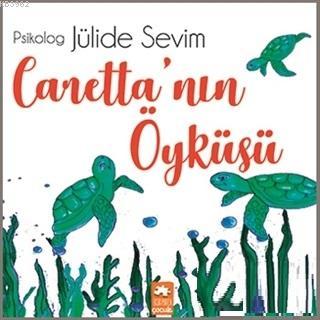 Caretta'nın Öyküsü Jülide Sevim