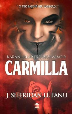 Carmilla Joseph Sheridan Le Fanu