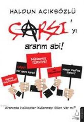 Çarşı'yı Ararım Abi! Haldun Açıksözlü