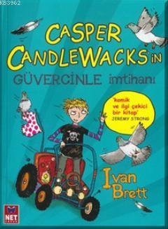 Casper Candlewaks'in Güvercinle İmtihanı Ivan Brett