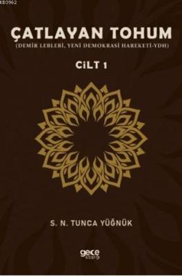 Çatlayan Tohum - Cilt 1