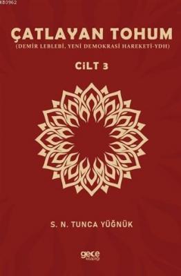Çatlayan Tohum Cilt 3