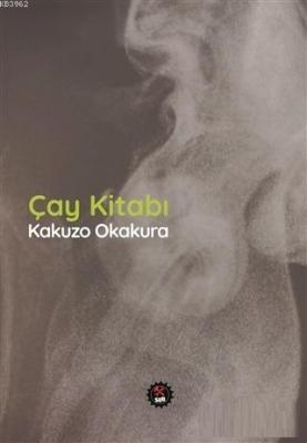Çay Kitabı Kakuzo Okakura