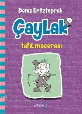 Çaylak - Tatil Macerası