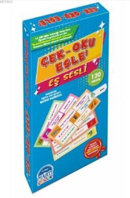 Çek- Oku - Eşle ! Eş Sesli