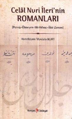 Celal Nuri İlerinin Romanları