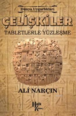 Çelişkiler Tabletlerle Yüzleşme