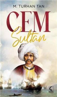 Cem Sultan M.Turhan Tan