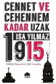 Cennet Ve Cehennem Kadar Uzak