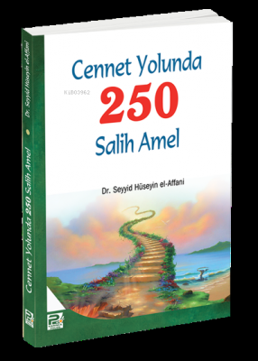 Cennet Yolunda 250 Salih Amel Seyyid Hüseyin El-affani