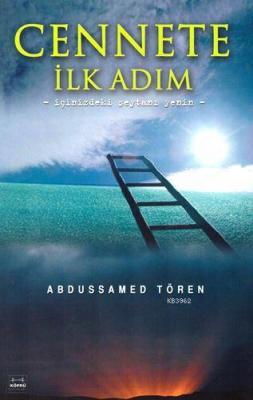 Cennete İlk Adım