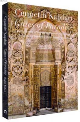 Cennetin Kapıları - Gates of Paradise Doğan Kuban