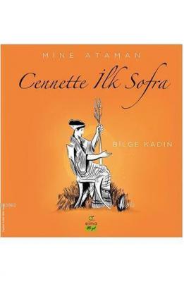 Cennette İlk Sofra - Bilge Kadın