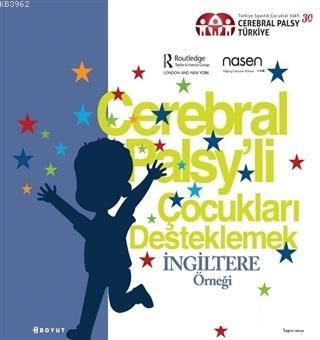 Cerebral Palsy'li Çocukları Destekleme