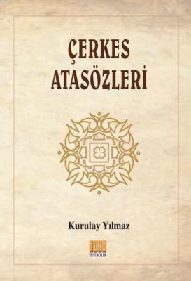 Çerkes Atasözleri