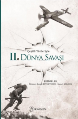 Çeşili Yönleriyle Ikinci Dünya Savaşı