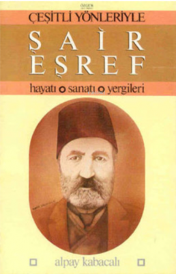 Çeşitli Yönleriyle Şair Eşref