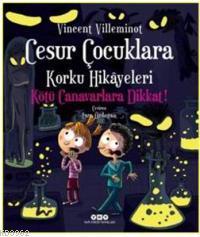 Cesur Çocuklara Korku Hikâyeleri