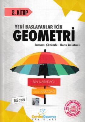 Cevdet Özsever Yayınları Yeni Başlayanlar İçin Geometri Tamamı Çözümlü