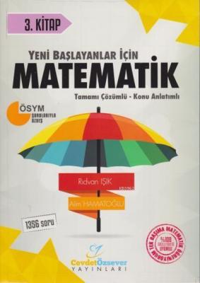 Cevdet Özsever Yayınları Yeni Başlayanlar İçin Matematik Serisi 3. Kit