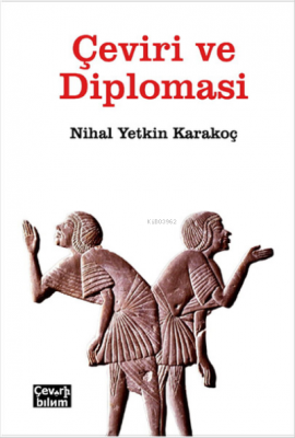 Çeviri ve Diplomasi Nihal Yetkin Karakoç