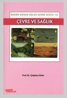Çevre ve Sağlık Çağatay Güler