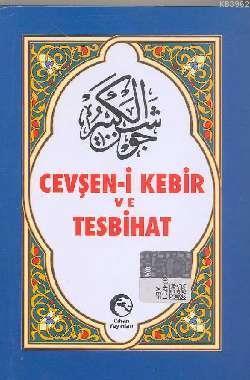 Cevşen-i Kebir ve Tesbihat (Arapça) Kolektif