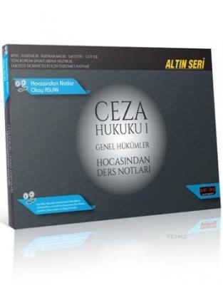 Ceza Hukuku 1 Genel Hükümler Hocasından Ders Notları Olcay Aslan