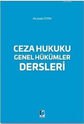 Ceza Hukuku Genel Hükümler Dersleri