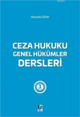 Ceza Hukuku Genel Hükümler Dersleri