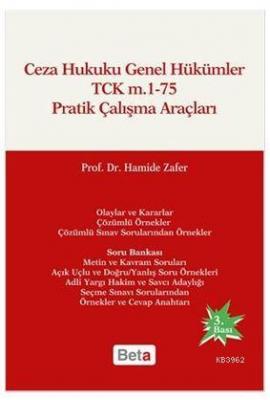 Ceza Hukuku Genel Hükümler TCK m.1-75 Pratik Çalışma Araçları Hamide Z