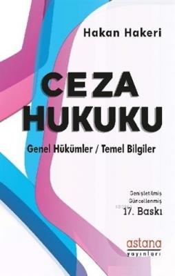 Ceza Hukuku Genel Hükümler - Temel Bilgiler