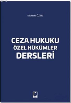 Ceza Hukuku Özel Hükümler Dersleri