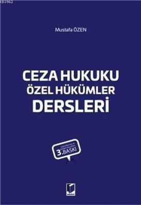 Ceza Hukuku Özel Hükümler Dersleri Mustafa Özen