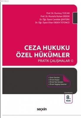 Ceza Hukuku Özel Hükümler Pratik Çalışmalar