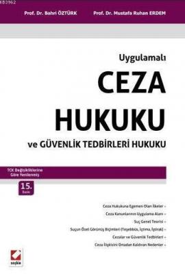 Ceza Hukuku ve Güvenlik Tedbirleri Hukuku
