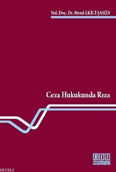 Ceza Hukukunda Rıza