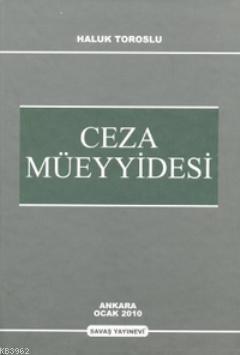 Ceza Müeyyidesi Haluk Toroslu